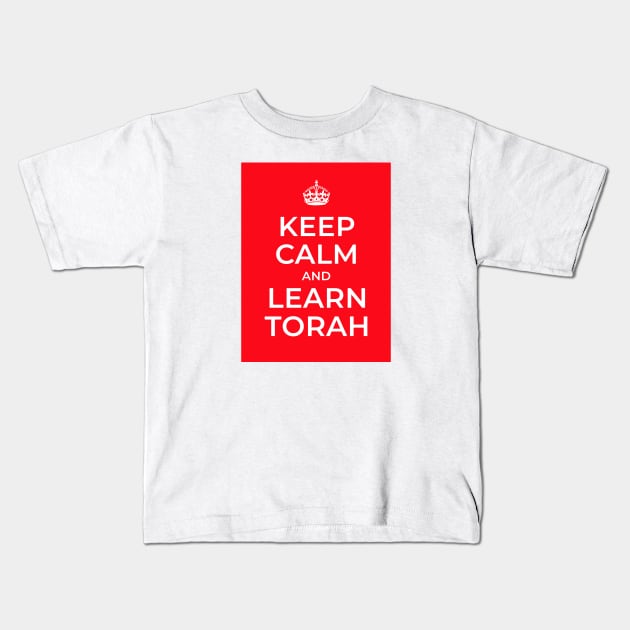 Keep Calm and Learn Torah Kids T-Shirt by cuteandgeeky